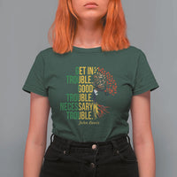 John Lewis Quote Civil Rights T Shirt For Women Get in Good Necessary Trouble
