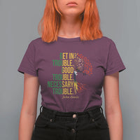 John Lewis Quote Civil Rights T Shirt For Women Get in Good Necessary Trouble