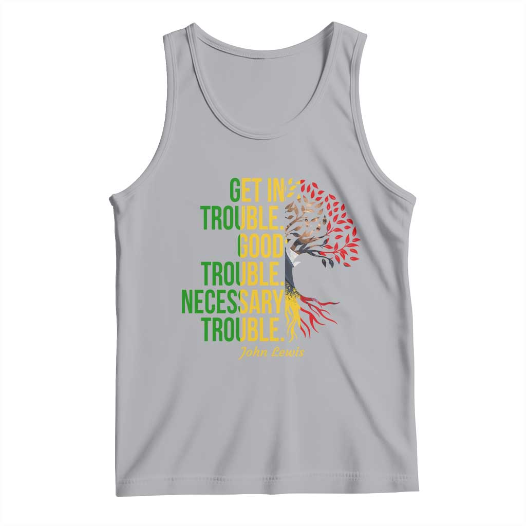 John Lewis Quote Civil Rights Tank Top Get in Good Necessary Trouble