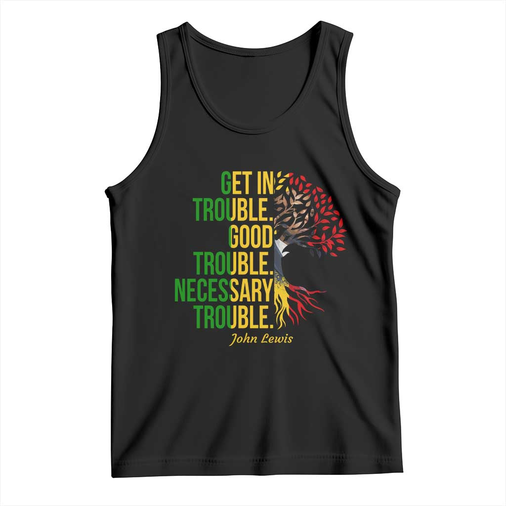 John Lewis Quote Civil Rights Tank Top Get in Good Necessary Trouble