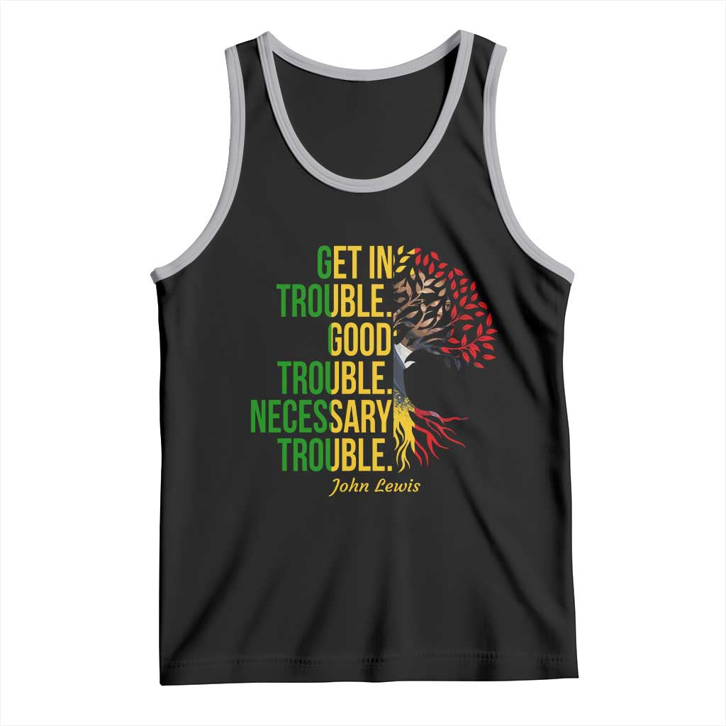John Lewis Quote Civil Rights Tank Top Get in Good Necessary Trouble