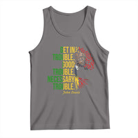 John Lewis Quote Civil Rights Tank Top Get in Good Necessary Trouble