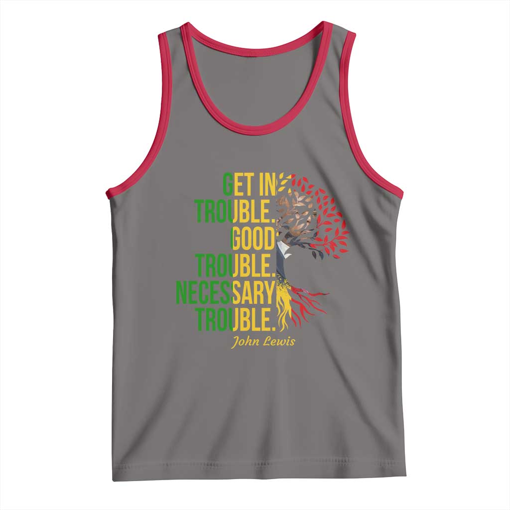 John Lewis Quote Civil Rights Tank Top Get in Good Necessary Trouble