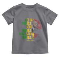 John Lewis Quote Civil Rights Toddler T Shirt Get in Good Necessary Trouble