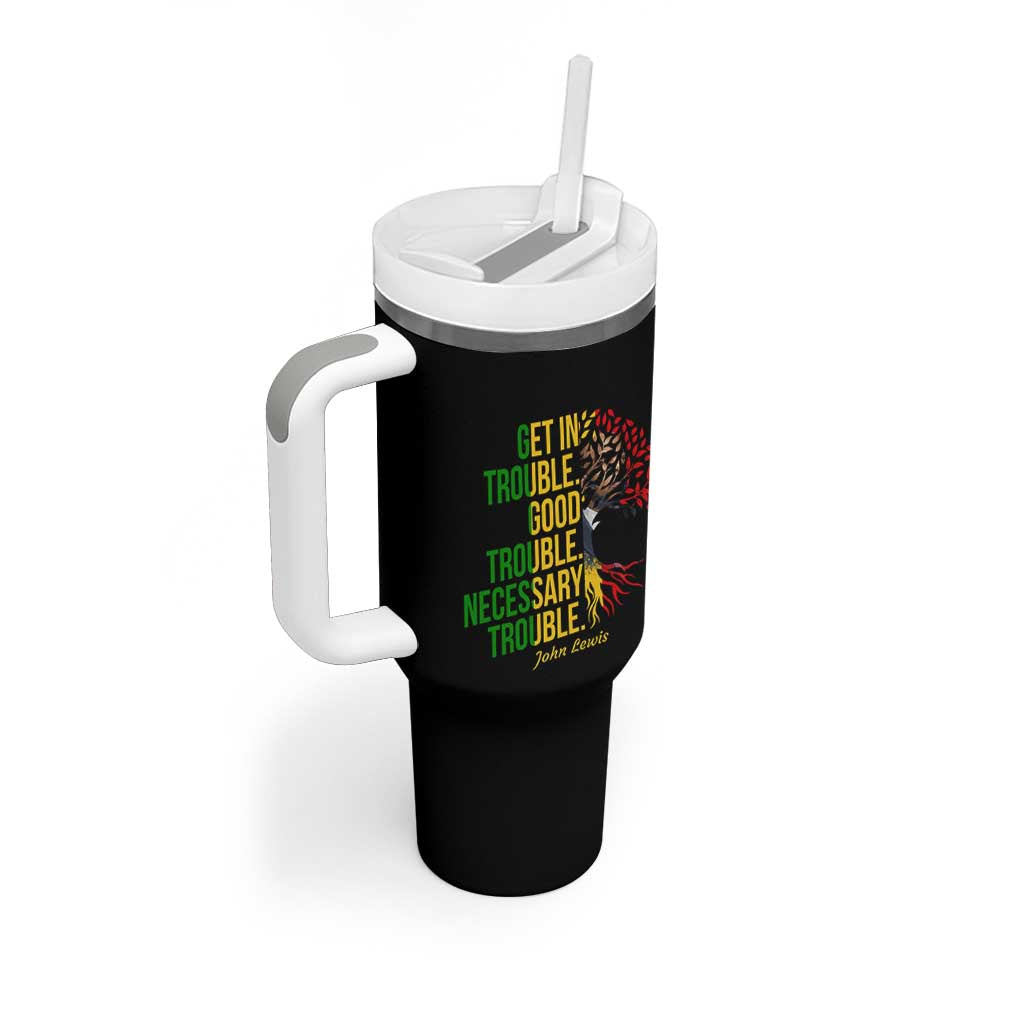 John Lewis Quote Civil Rights Tumbler With Handle Get in Good Necessary Trouble