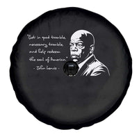 John Lewis Quote Spare Tire Cover Black History Good Trouble