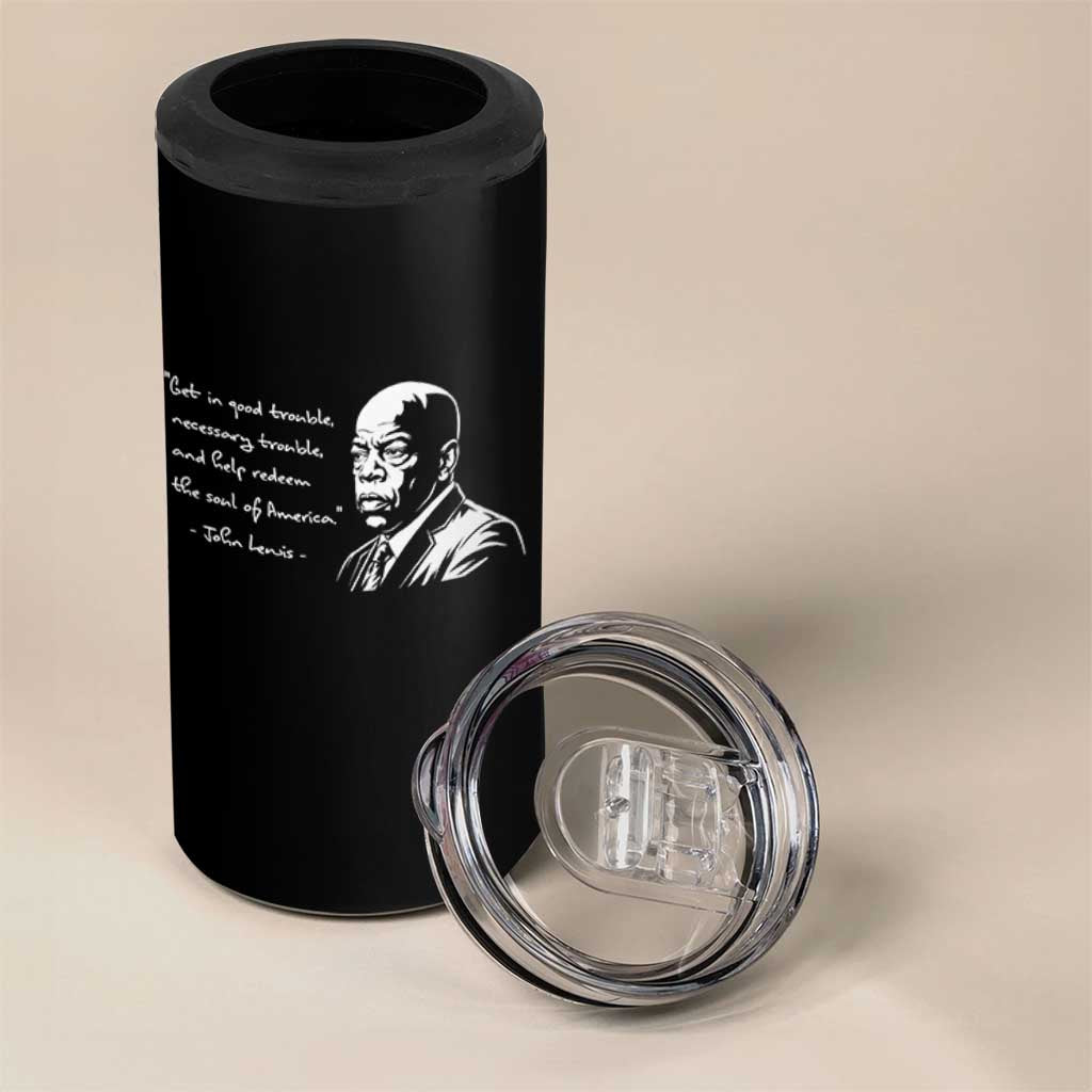 John Lewis Quote 4 in 1 Can Cooler Tumbler Black History Good Trouble