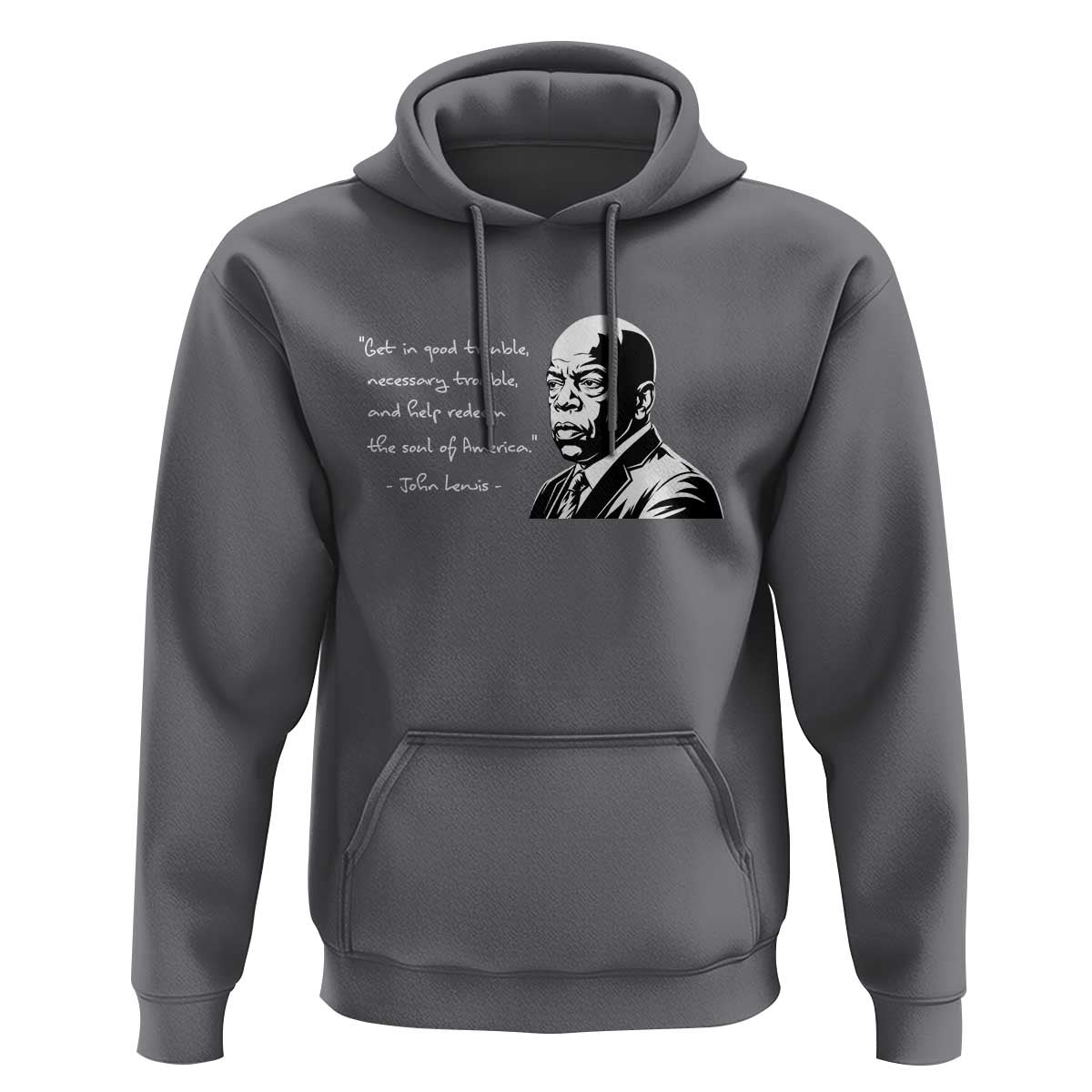 John Lewis Quote Hoodie Black History Good Trouble