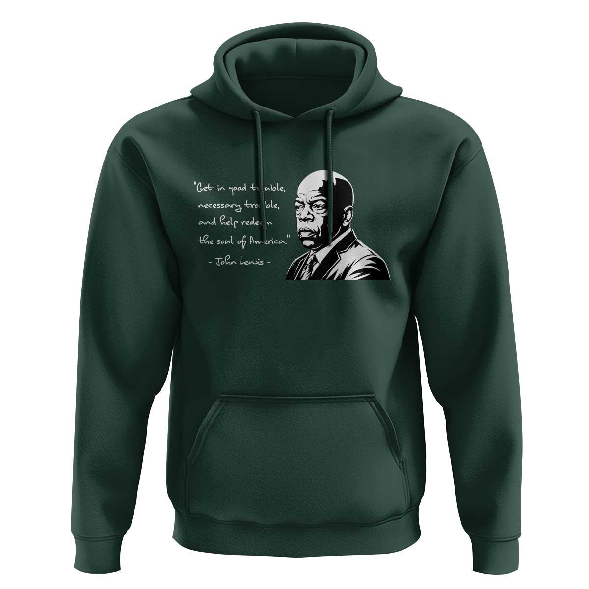 John Lewis Quote Hoodie Black History Good Trouble