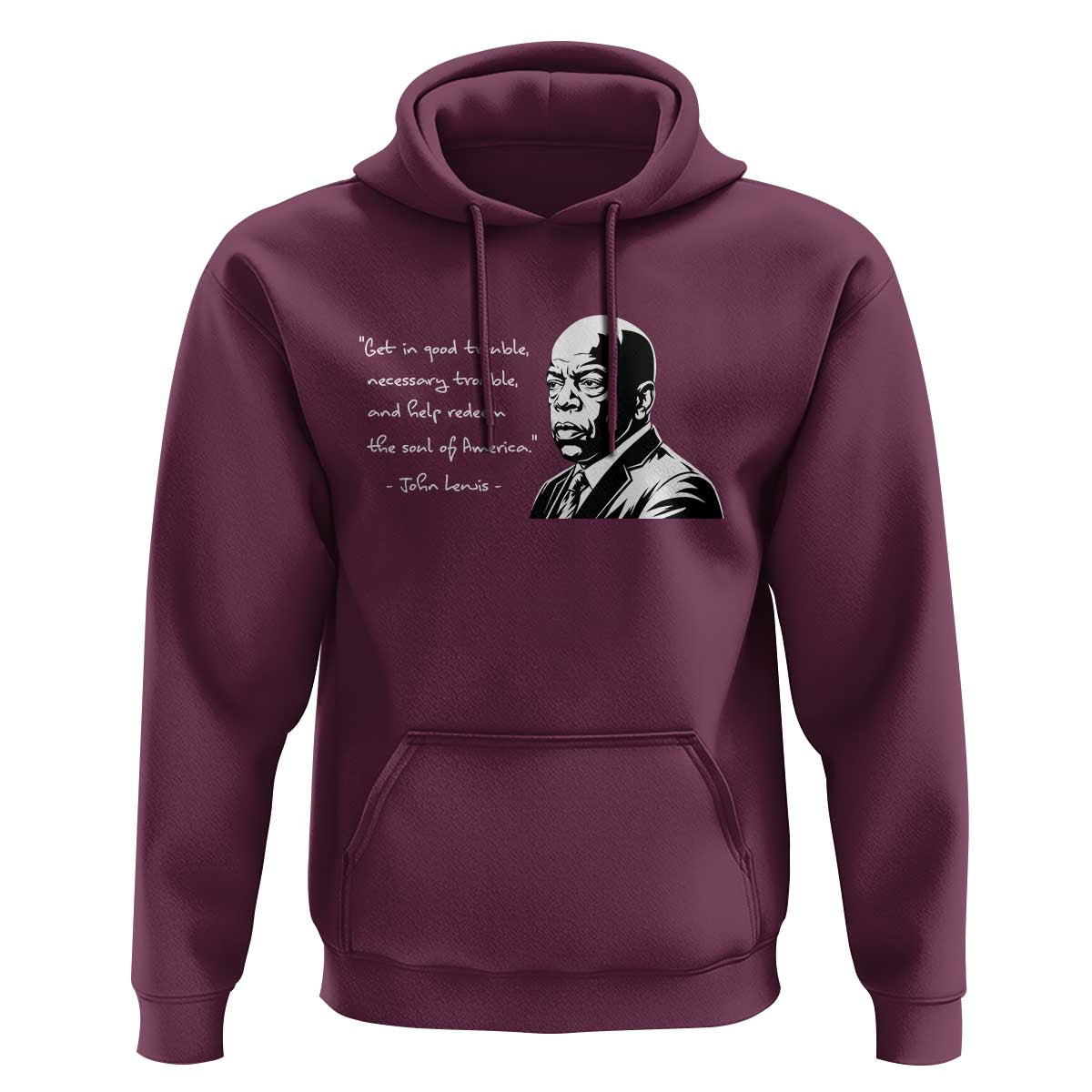 John Lewis Quote Hoodie Black History Good Trouble