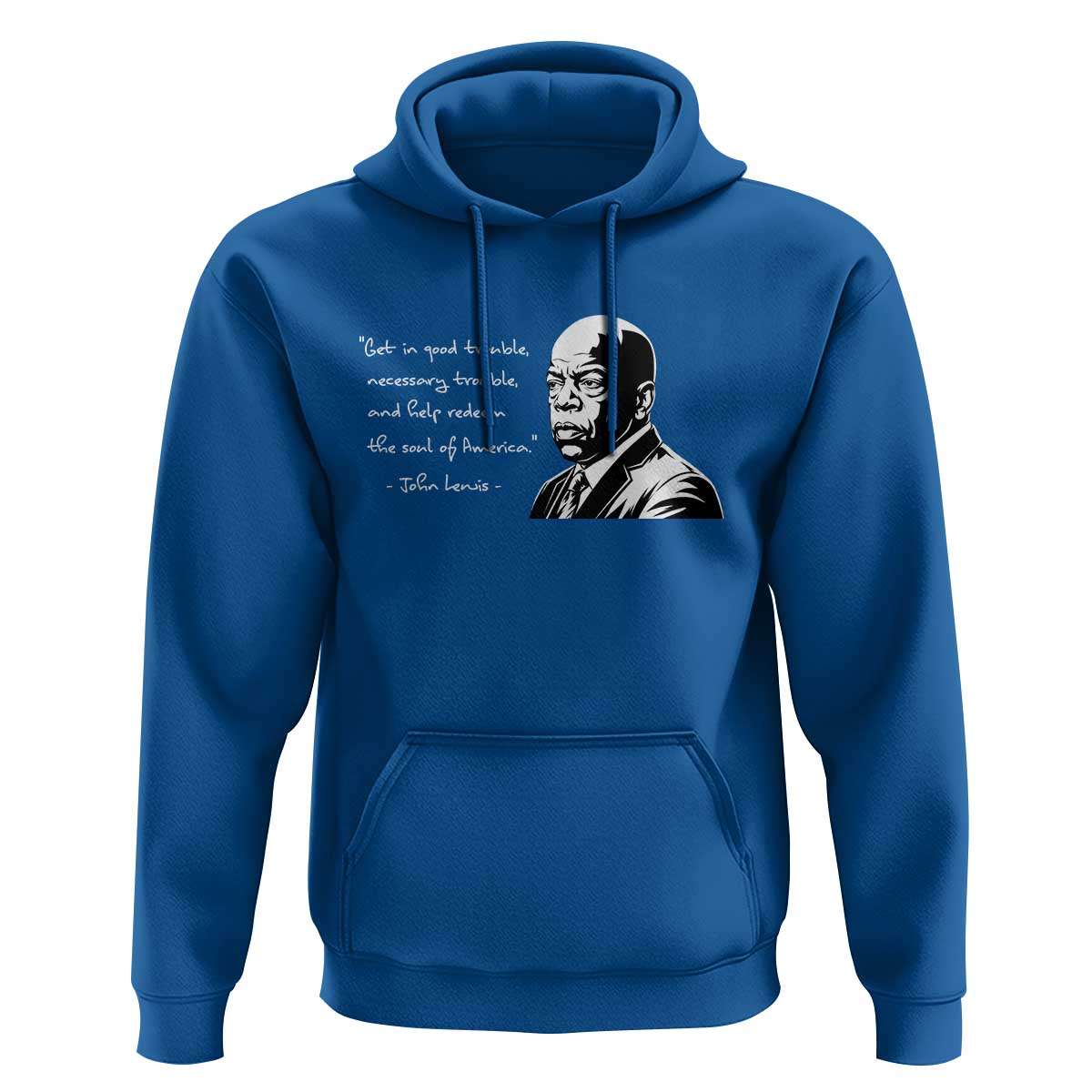 John Lewis Quote Hoodie Black History Good Trouble