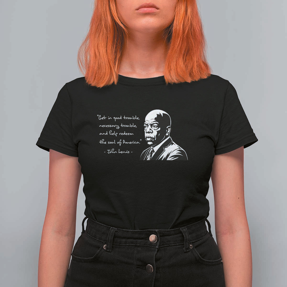 John Lewis Quote T Shirt For Women Black History Good Trouble