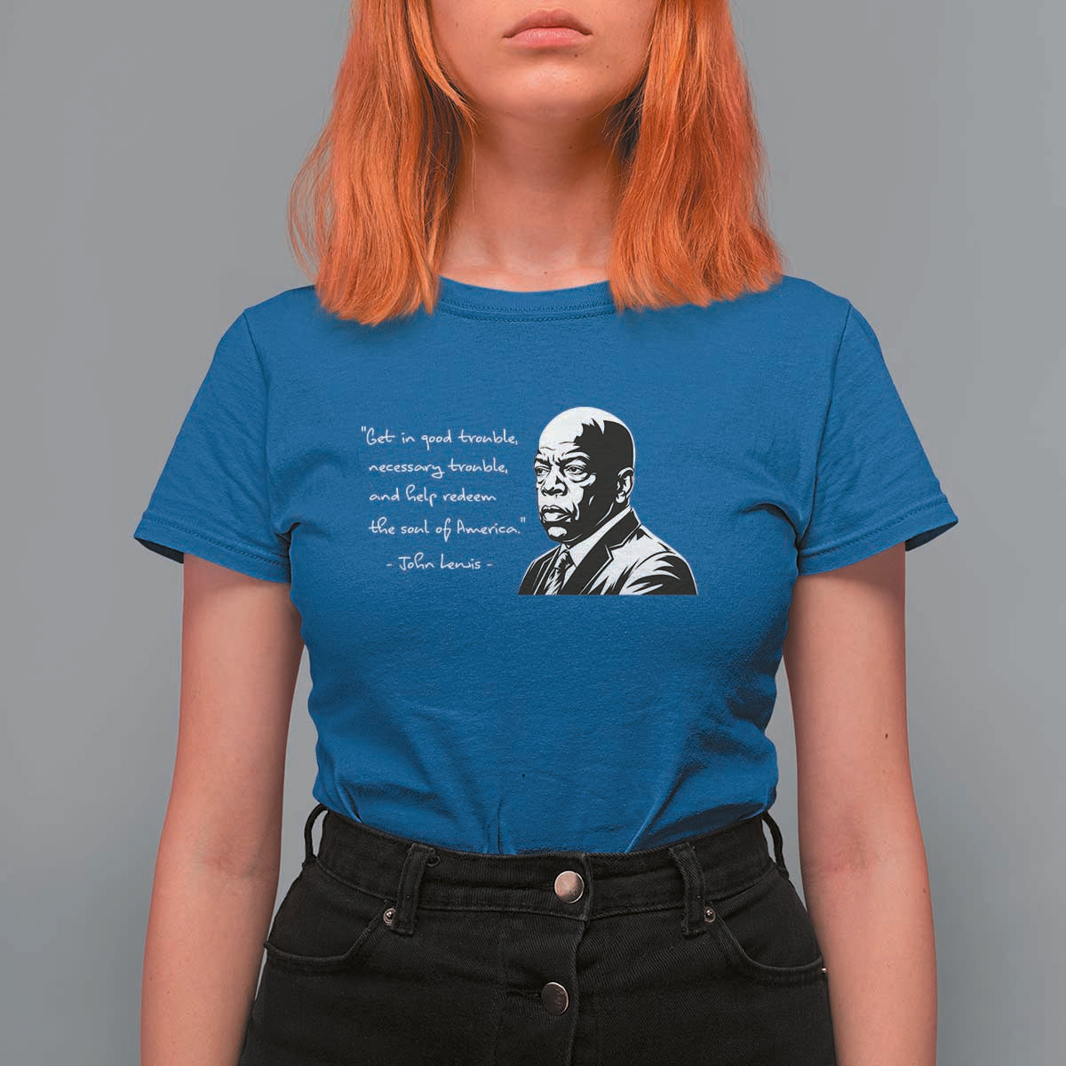 John Lewis Quote T Shirt For Women Black History Good Trouble