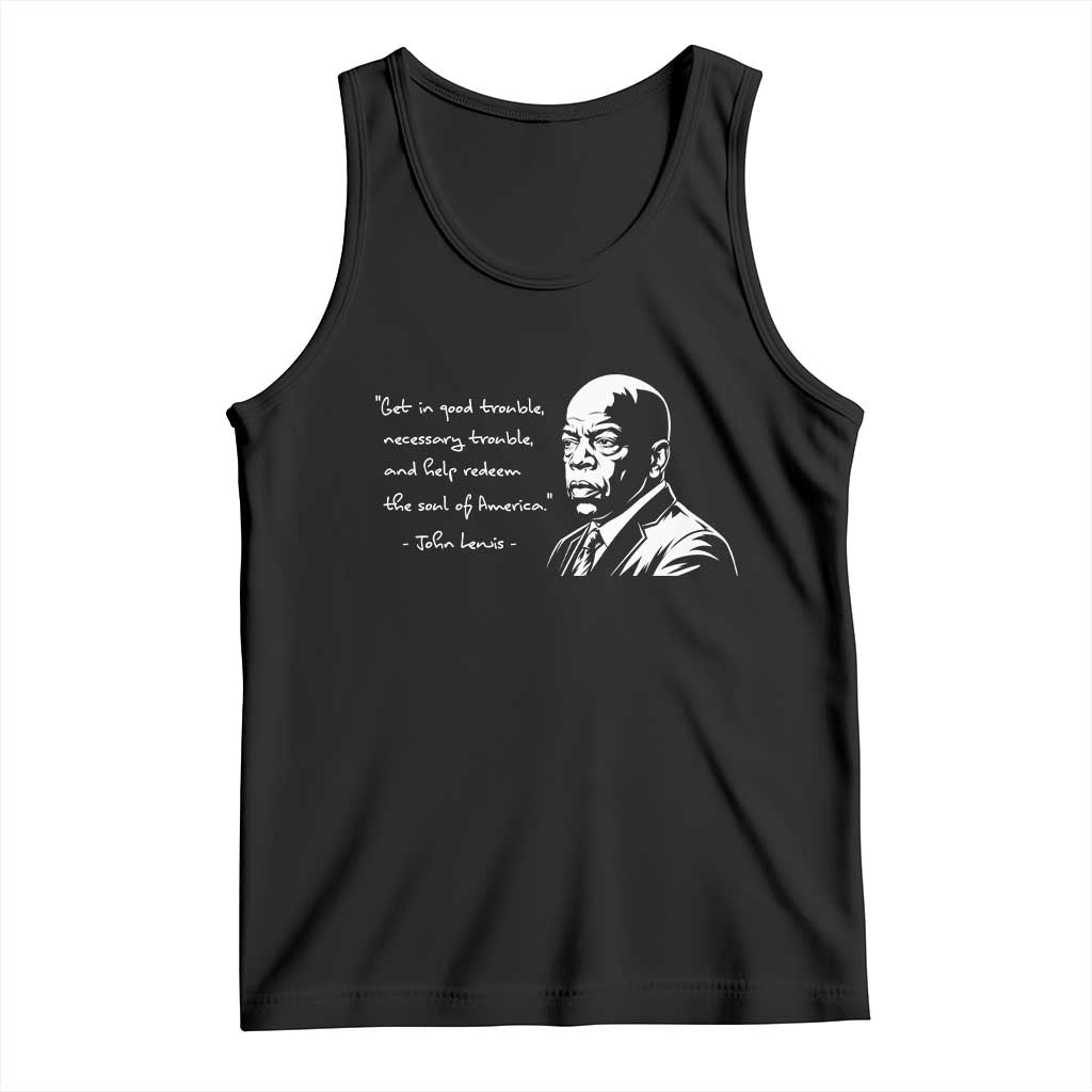 John Lewis Quote Tank Top Black History Good Trouble