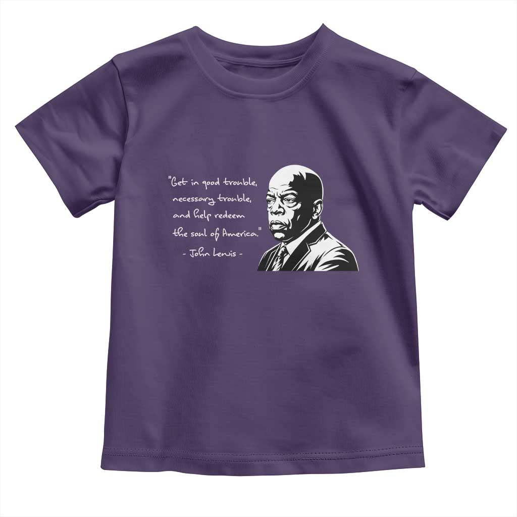 John Lewis Quote Toddler T Shirt Black History Good Trouble