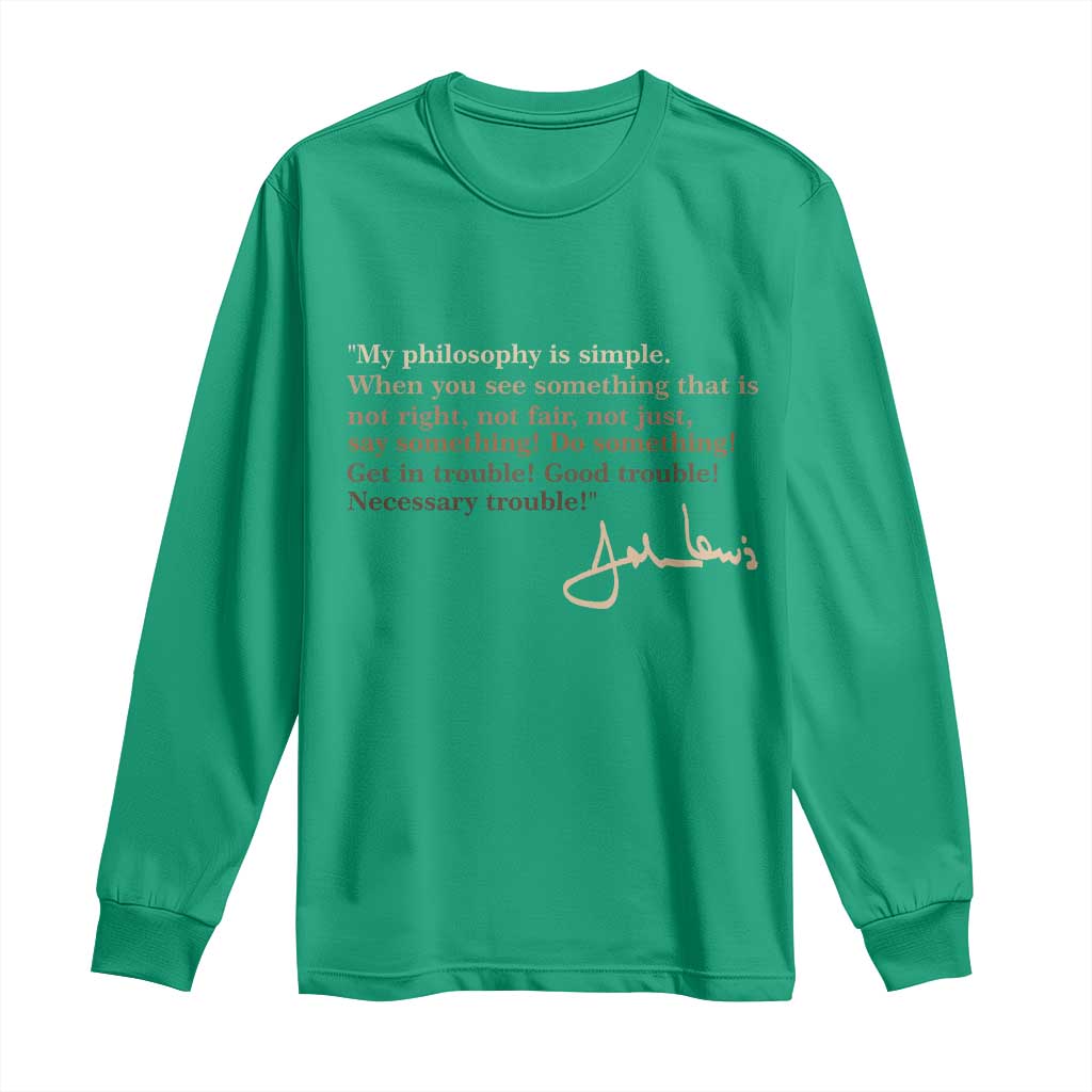 John Lewis Quote Long Sleeve Shirt Black History Month