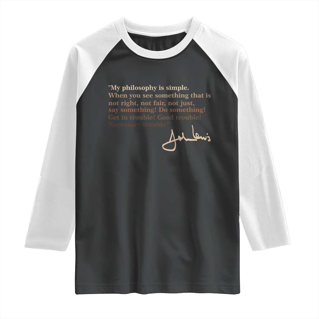 John Lewis Quote Raglan Shirt Black History Month