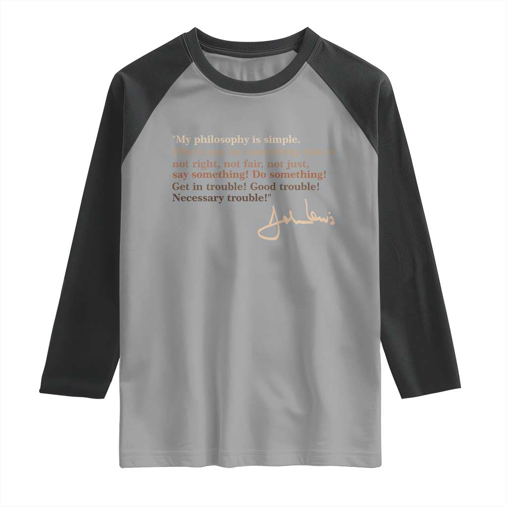 John Lewis Quote Raglan Shirt Black History Month