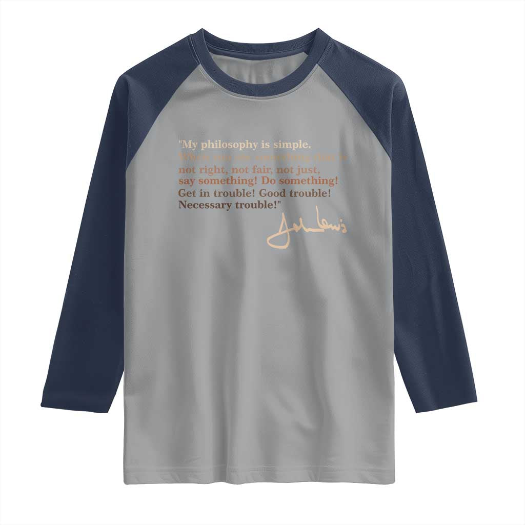 John Lewis Quote Raglan Shirt Black History Month