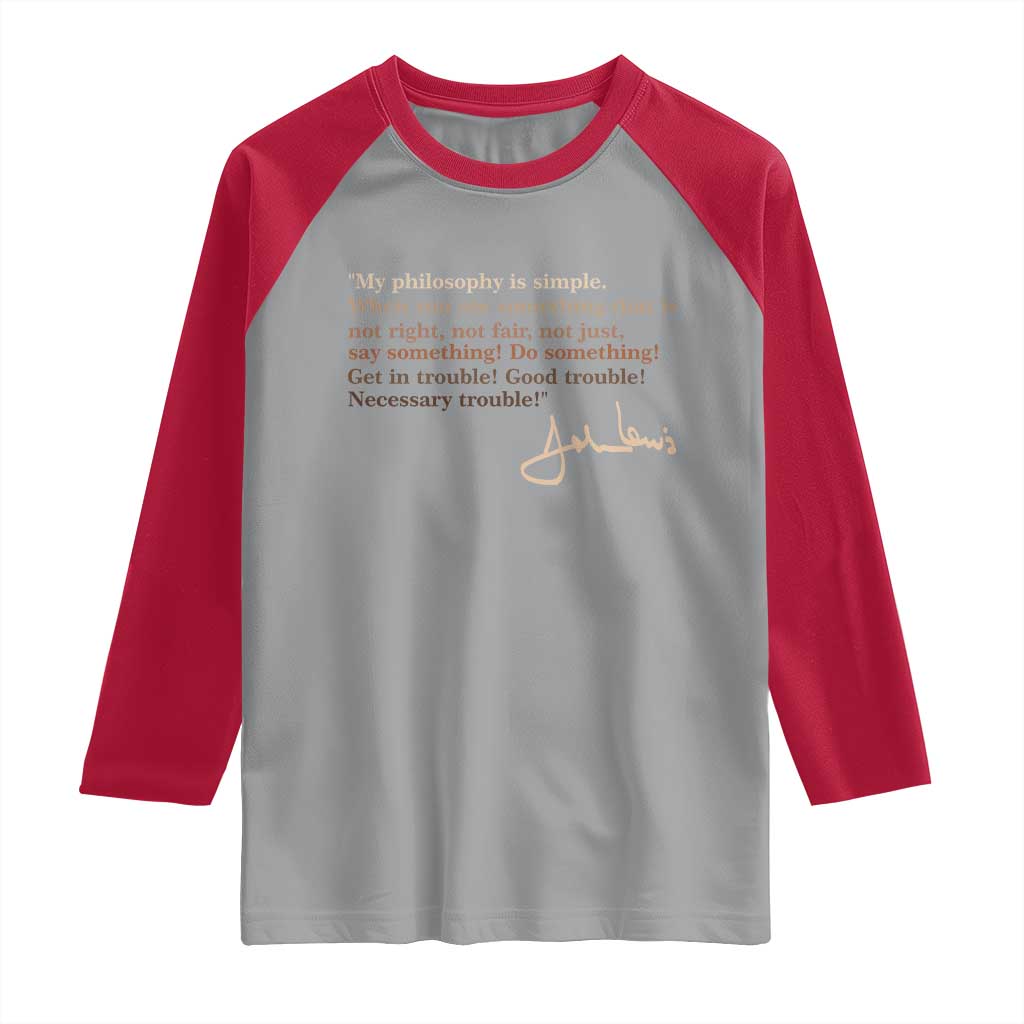 John Lewis Quote Raglan Shirt Black History Month