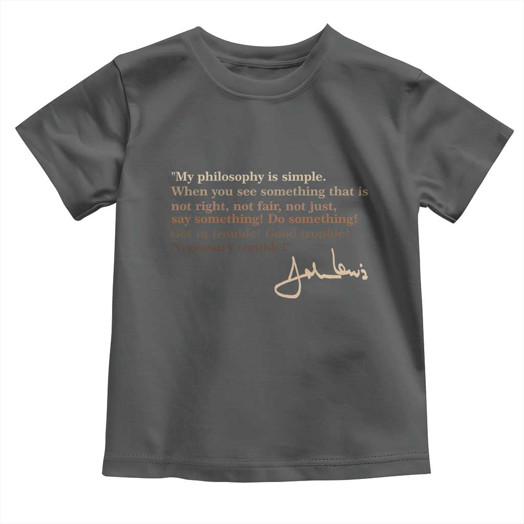 John Lewis Quote Toddler T Shirt Black History Month