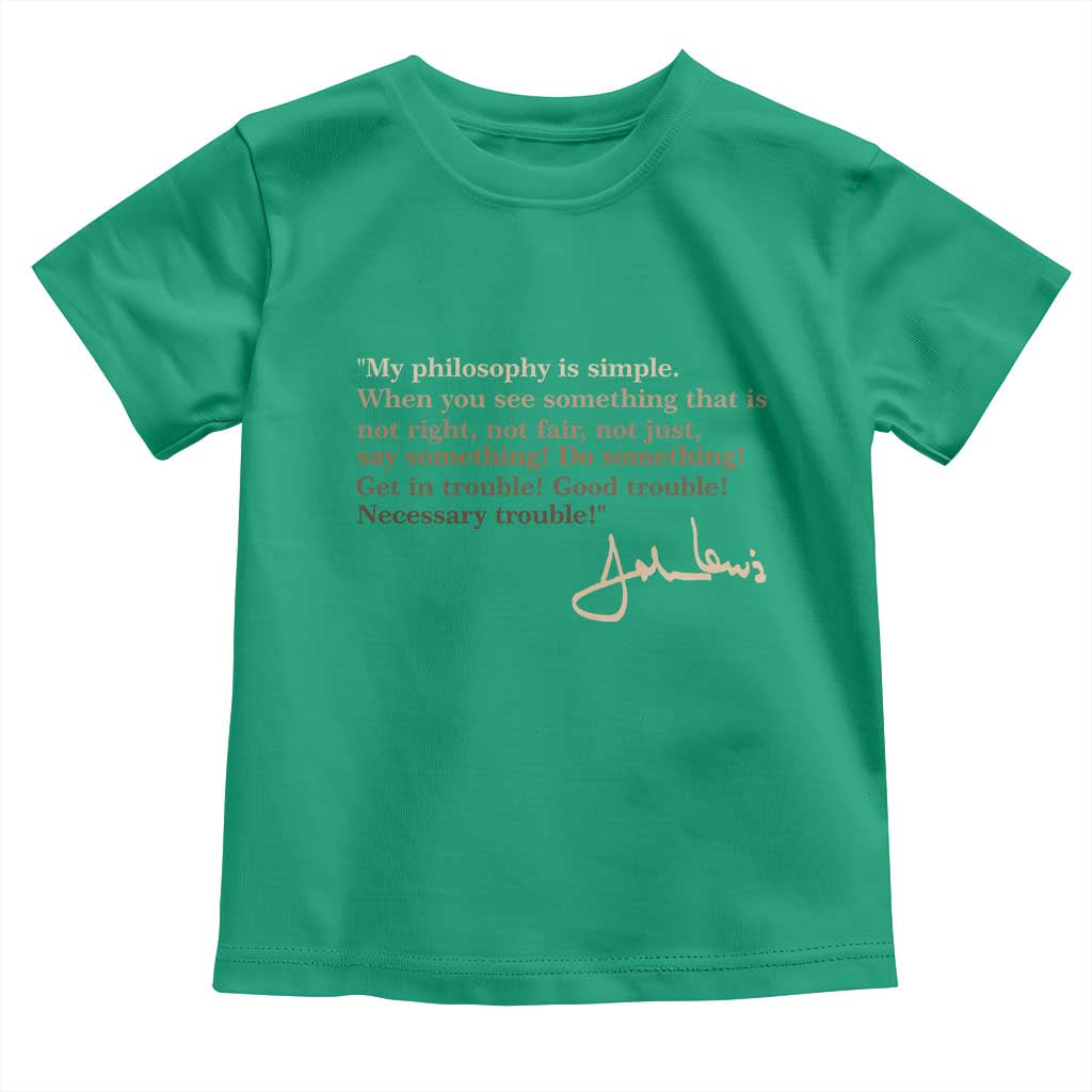 John Lewis Quote Toddler T Shirt Black History Month