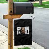 John Lewis Quote Affrican American Garden Flag Black History Good Trouble