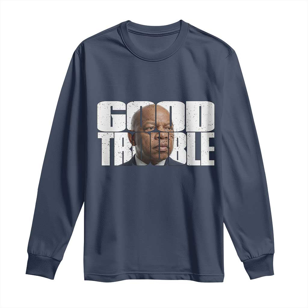 John Lewis Quote Affrican American Long Sleeve Shirt Black History Good Trouble