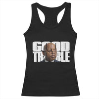 John Lewis Quote Affrican American Racerback Tank Top Black History Good Trouble
