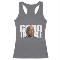 John Lewis Quote Affrican American Racerback Tank Top Black History Good Trouble