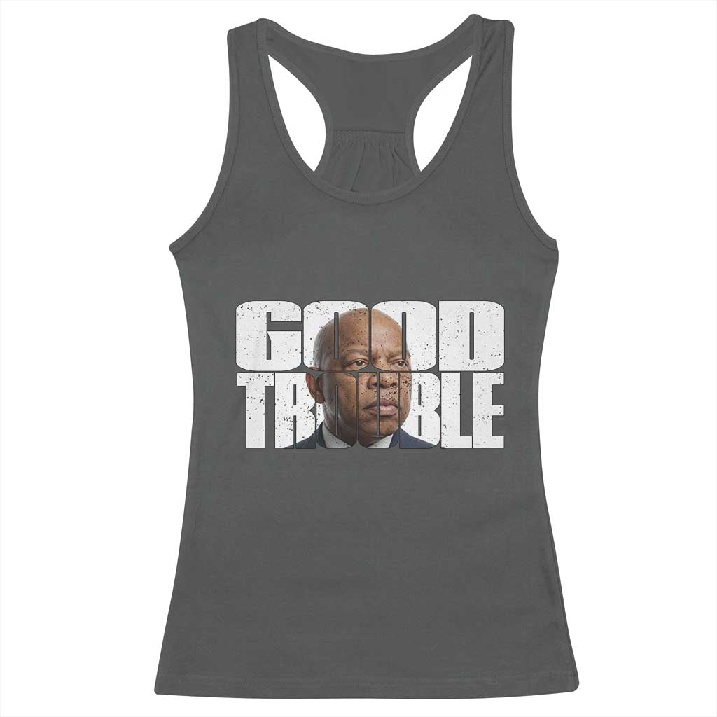 John Lewis Quote Affrican American Racerback Tank Top Black History Good Trouble