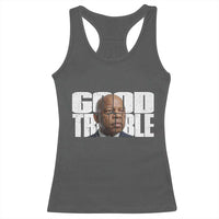 John Lewis Quote Affrican American Racerback Tank Top Black History Good Trouble