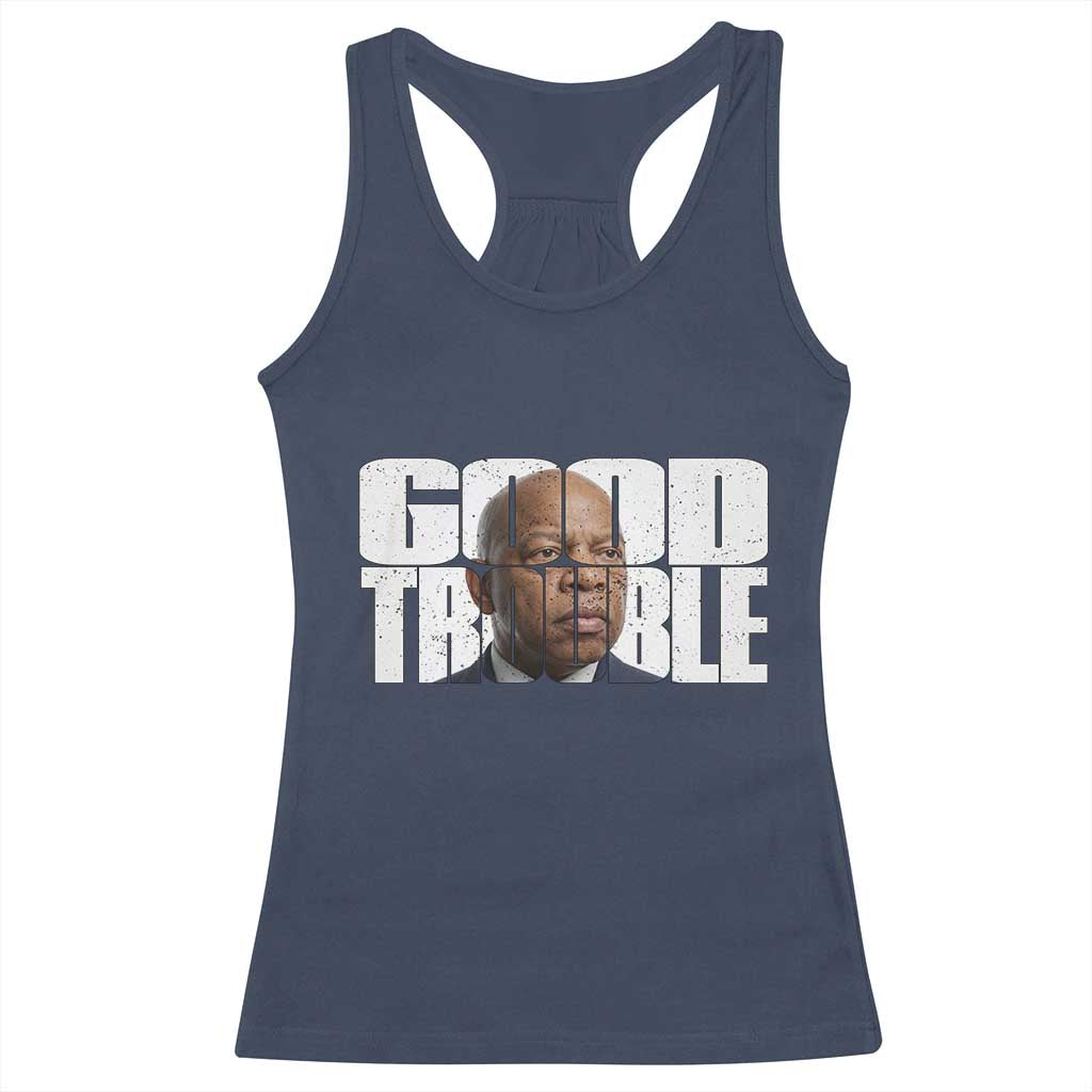 John Lewis Quote Affrican American Racerback Tank Top Black History Good Trouble