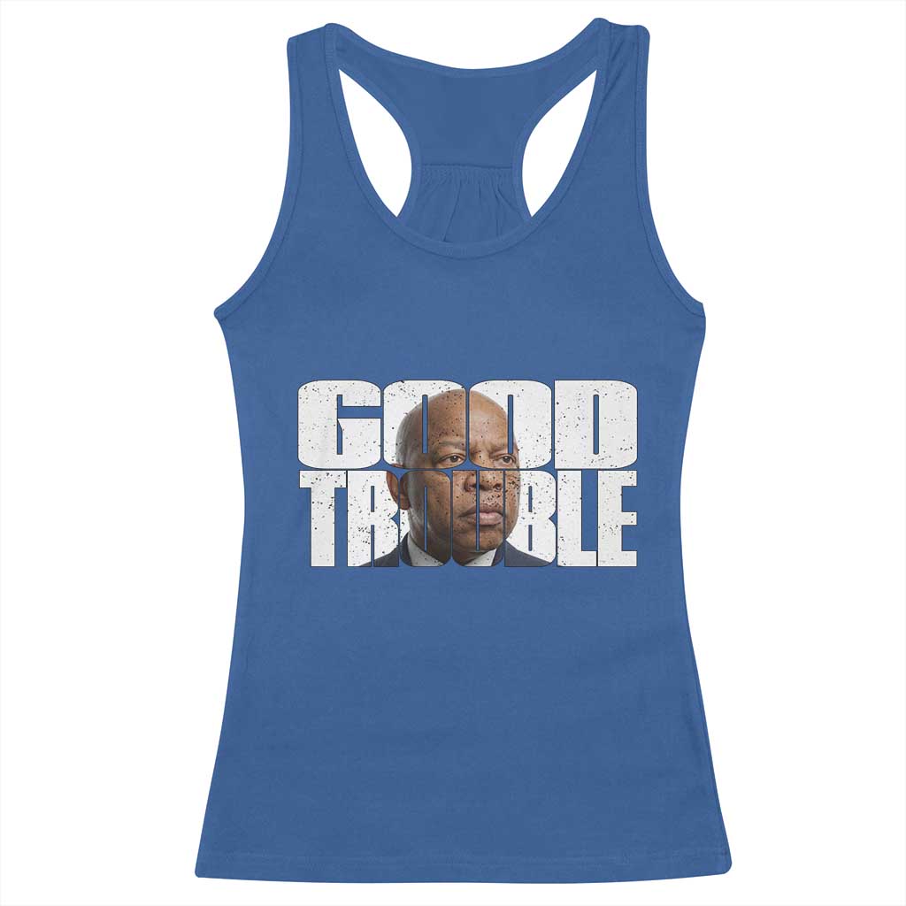 John Lewis Quote Affrican American Racerback Tank Top Black History Good Trouble