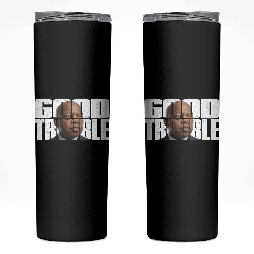 John Lewis Quote Affrican American Skinny Tumbler Black History Good Trouble