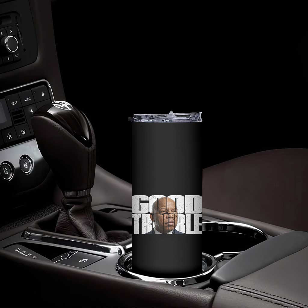 John Lewis Quote Affrican American Skinny Tumbler Black History Good Trouble