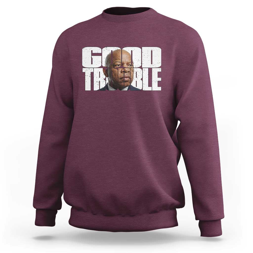 John Lewis Quote Affrican American Sweatshirt Black History Good Trouble