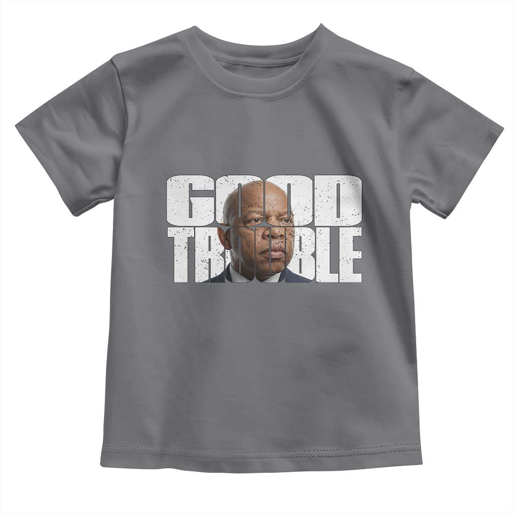 John Lewis Quote Affrican American Toddler T Shirt Black History Good Trouble