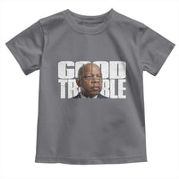 John Lewis Quote Affrican American Toddler T Shirt Black History Good Trouble