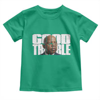 John Lewis Quote Affrican American Toddler T Shirt Black History Good Trouble