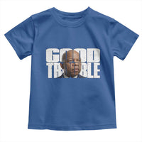 John Lewis Quote Affrican American Toddler T Shirt Black History Good Trouble
