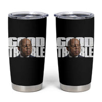 John Lewis Quote Affrican American Tumbler Cup Black History Good Trouble
