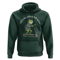 Off To Be Radical Left Scum Hoodie Funny Frog Anti ICE Political Protest