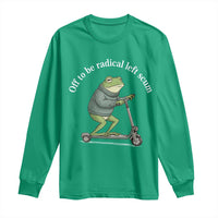 Off To Be Radical Left Scum Long Sleeve Shirt Funny Frog Anti ICE Political Protest