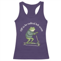 Off To Be Radical Left Scum Racerback Tank Top Funny Frog Anti ICE Political Protest