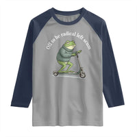 Off To Be Radical Left Scum Raglan Shirt Funny Frog Anti ICE Political Protest