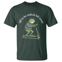 Off To Be Radical Left Scum T Shirt Funny Frog Anti ICE Political Protest