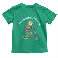 Off To Be Radical Left Scum Toddler T Shirt Funny Frog Anti ICE Political Protest