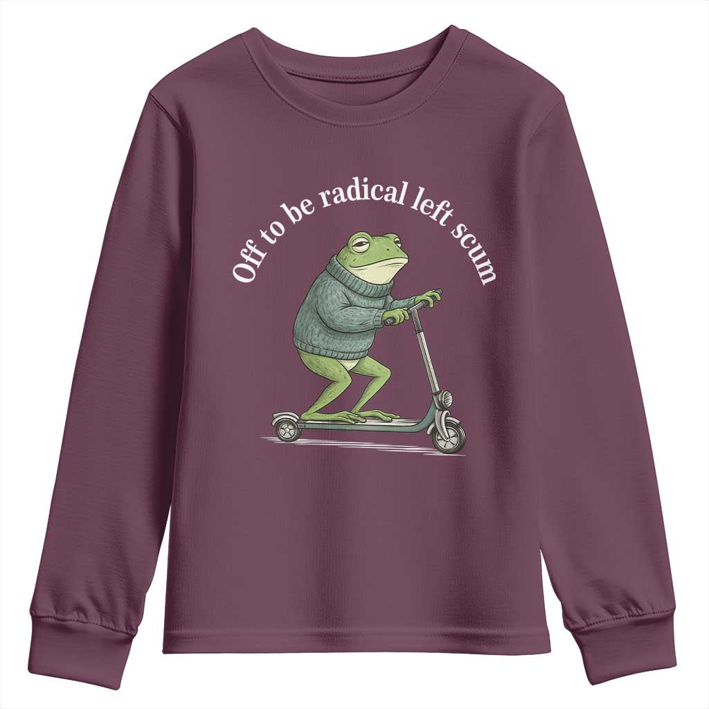 Off To Be Radical Left Scum Youth Sweatshirt Funny Frog Anti ICE Political Protest
