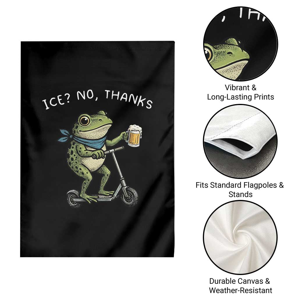 Funny Frog Anti ICE Political Protest Garden Flag Ice? No Thanks